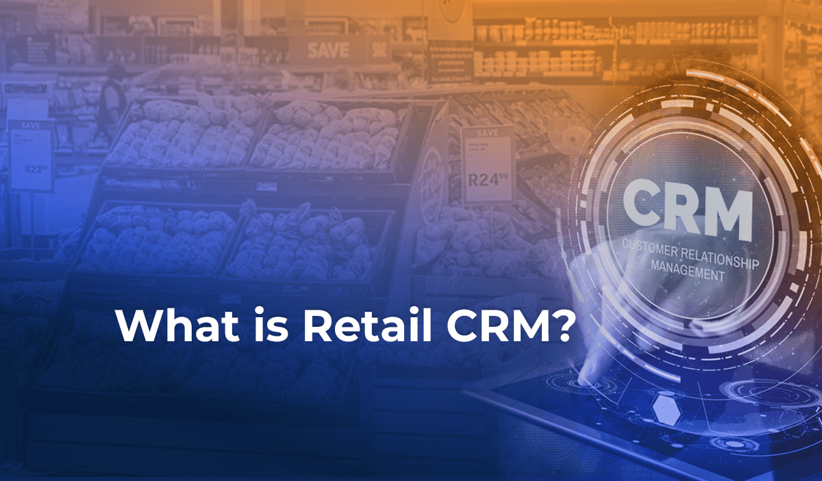 CRM in Retail