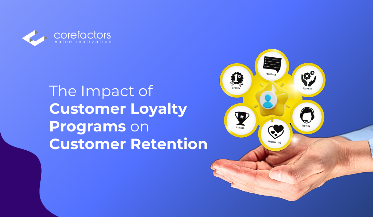 Impact of customer loyalty programs on customer retention