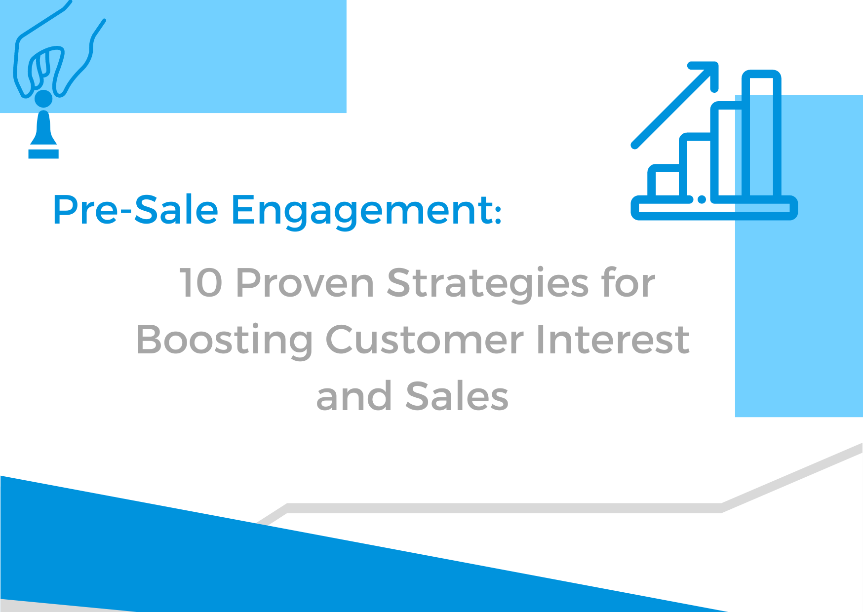 Pre-sales Engagement strategies to Boost Sales