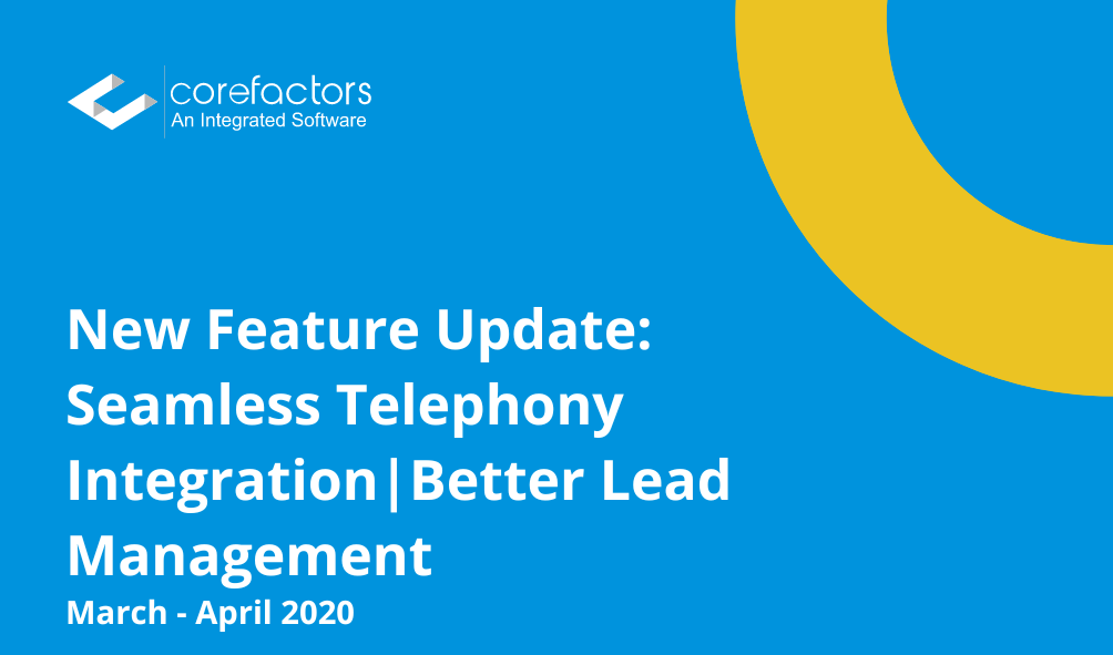 Seamless Telephony Integration|Better Lead Management